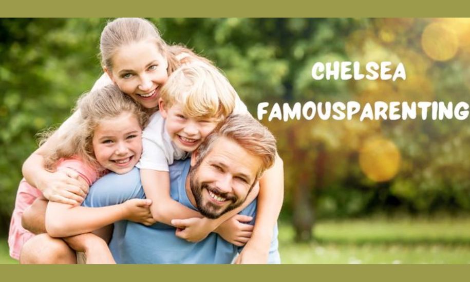 chelsea famousparenting