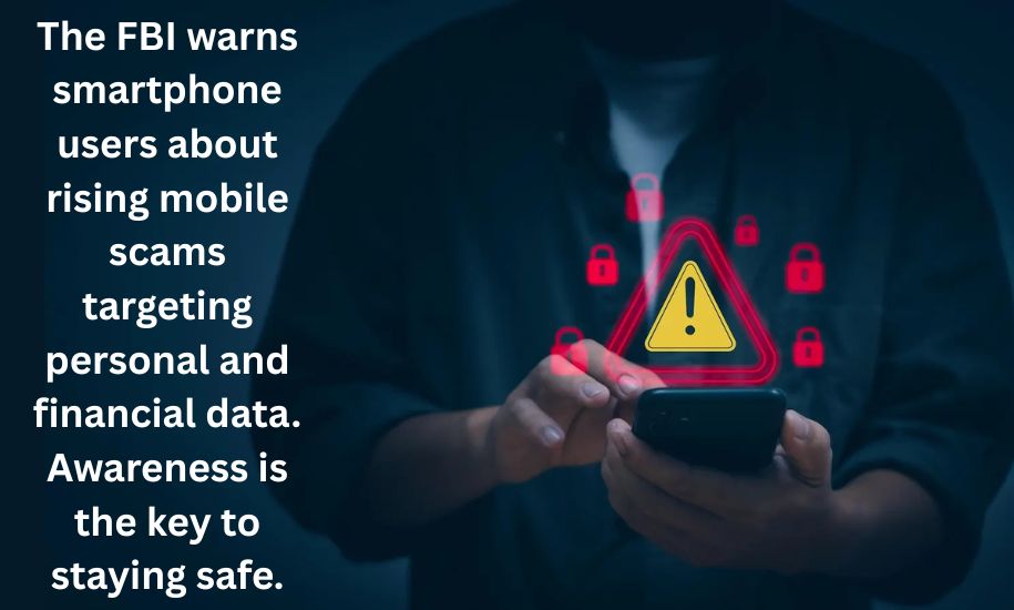 fbi warns smartphone users