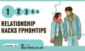 Relationship Hacks FPMomTips: Daily Secrets for Stronger Love